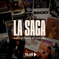 Découvrez La Saga, le nouveau podcast de Sofiane et Zoltan !
