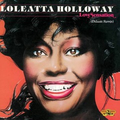 Loleatta Holloway - Love Sensation (Delaait Remix)