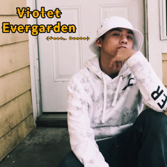 VIOLET EVERGARDEN (Feat. Bunta)