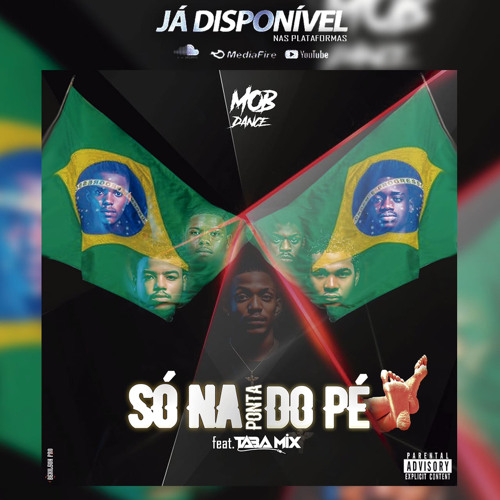 Stream Mob Dance feat. Dj Taba Mix Só Na Ponta Do Pé (Afro House) by