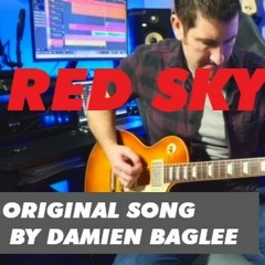 RED SKY - Original Song By Damien Baglee