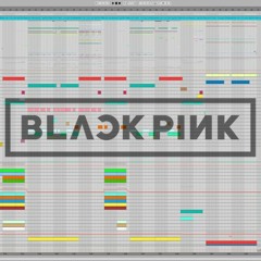 BLACKPINK - How You Like That: Ableton Remake + Project File Download! | REMAKES.PRO