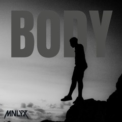 Body - 1SEC (MONOLYX REMIX)