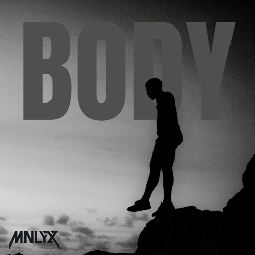 Body - 1SEC (MONOLYX REMIX)