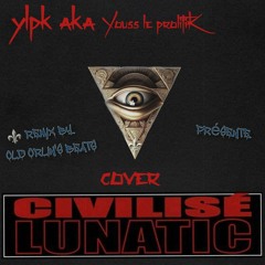 YLPK ( Yoüss Le ProlifiK ) - cover "Civilisé" Lunatic