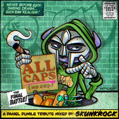 ALL CAPS (no Cap) - A Tribute To Daniel Dumile mixed by Skunkrock