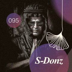 S-DONZ I Redolence Radio 095