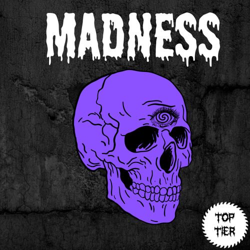 Madness