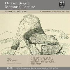 Osborn Bergin Memorial Lecture 2023 - Professor John Carey