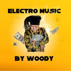 Electro Music- 2k23 - {Woody ThaiDj}  (FREE DOWNLOAD)