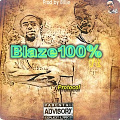 Blaze100% ft Protocol - Kgale Re Bua Le Bona[prod by BillieWRLD..