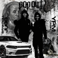 POP OUT FT YPM CASH