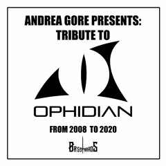 Andrea Gore - Tribute To Ophidian Pt. II (2008 - 2020)