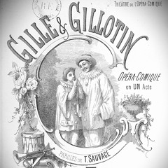 Ambroise Thomas: Gille et Gillotin (1859) - Ouverture