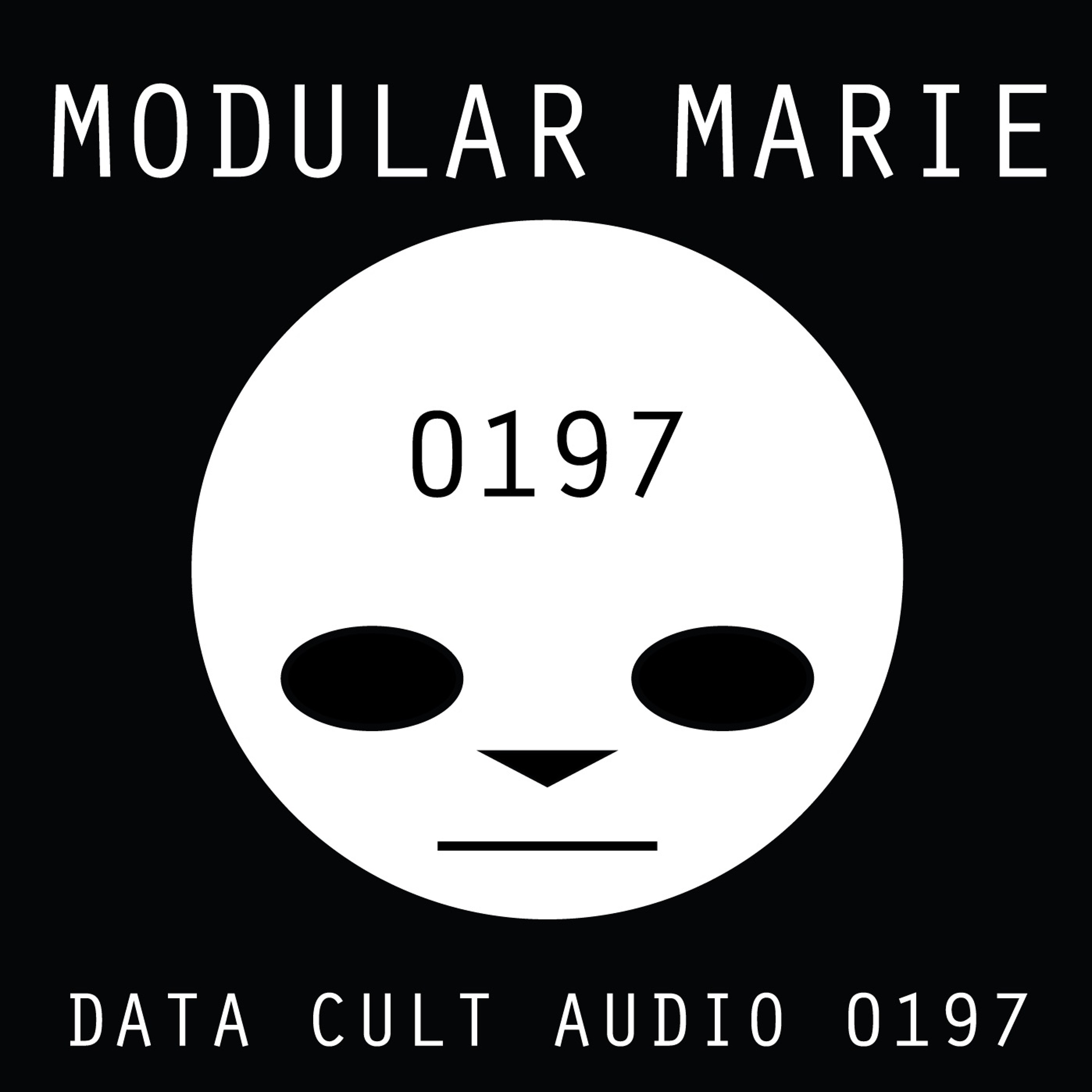 Data Cult Audio 0197 - Modular Marie