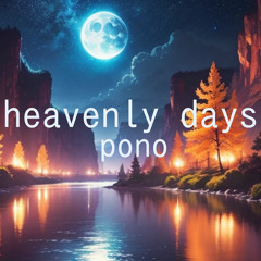 heavenly days