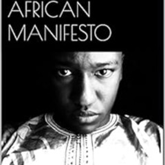 [GET] PDF 📄 TOWN CRIER: THE AFRICAN MANIFESTO: The African Manifesto by Ibrahim ouma