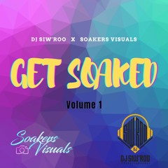 Dj Siw'Roo X Soakers Visuals Mix Pt.1