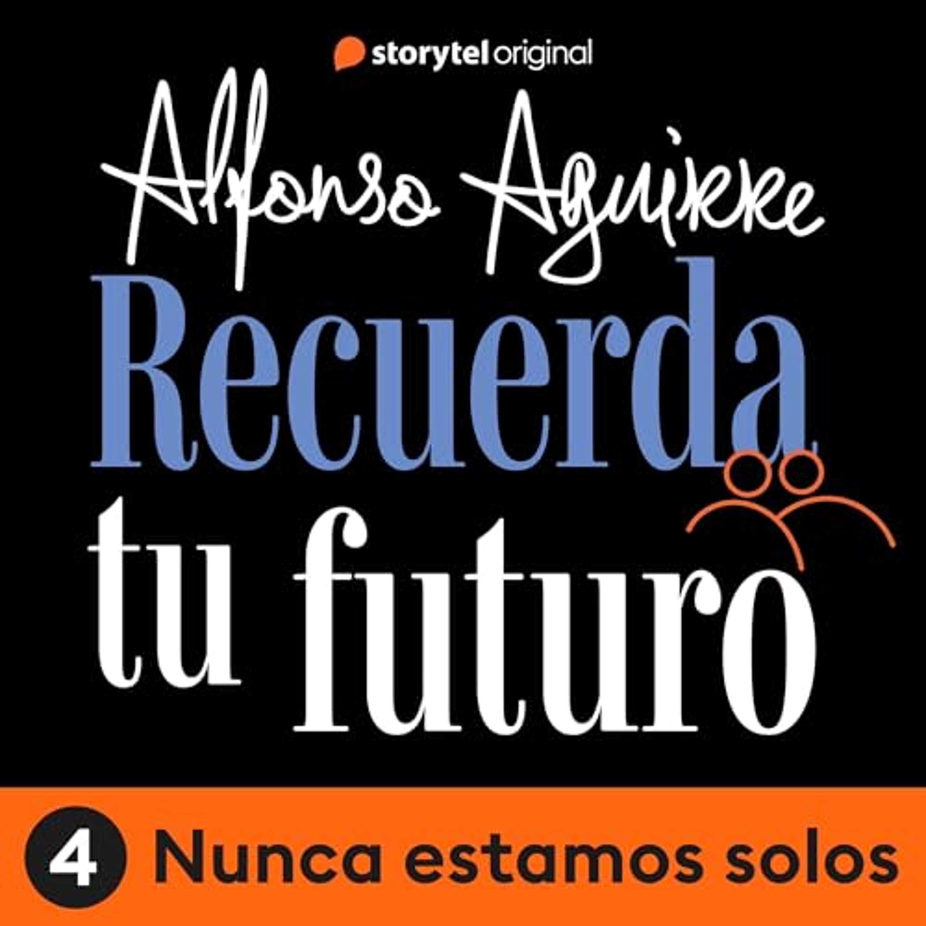 Recuerda tu futuro - E04 (Audiolibro) | Prueba Gratis