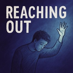 Reaching Out