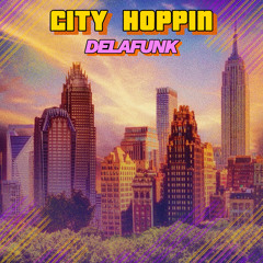 City Hoppin' (feat. cosmic collective)