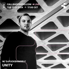 unity w/ Dj Fucks Himself 17.12.24
