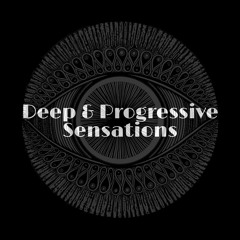 Deep & Progressive Sensations