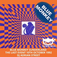 Blue Monkey Sunderland The Final Night 10-10-1992 Dj Adrian Street
