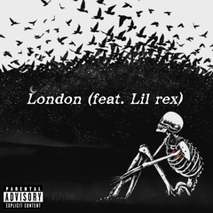 ZED & Lil Rex - London (サブスク配信中)