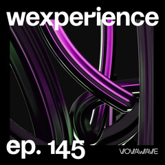 WExperience #145
