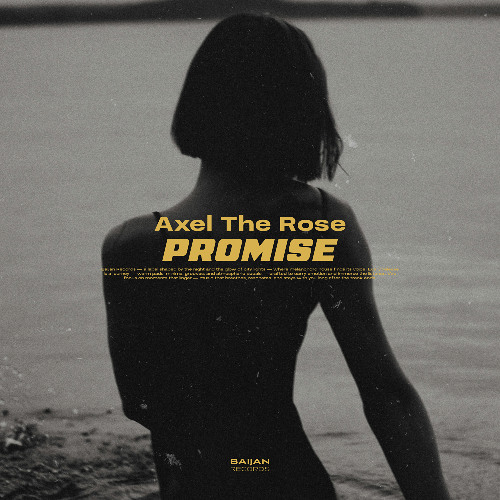 Stream Axel the Rose - Promise by Baijan Records | Listen online