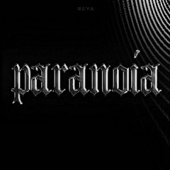 REYA - Paranoia (ENDLESS Remix).mp3