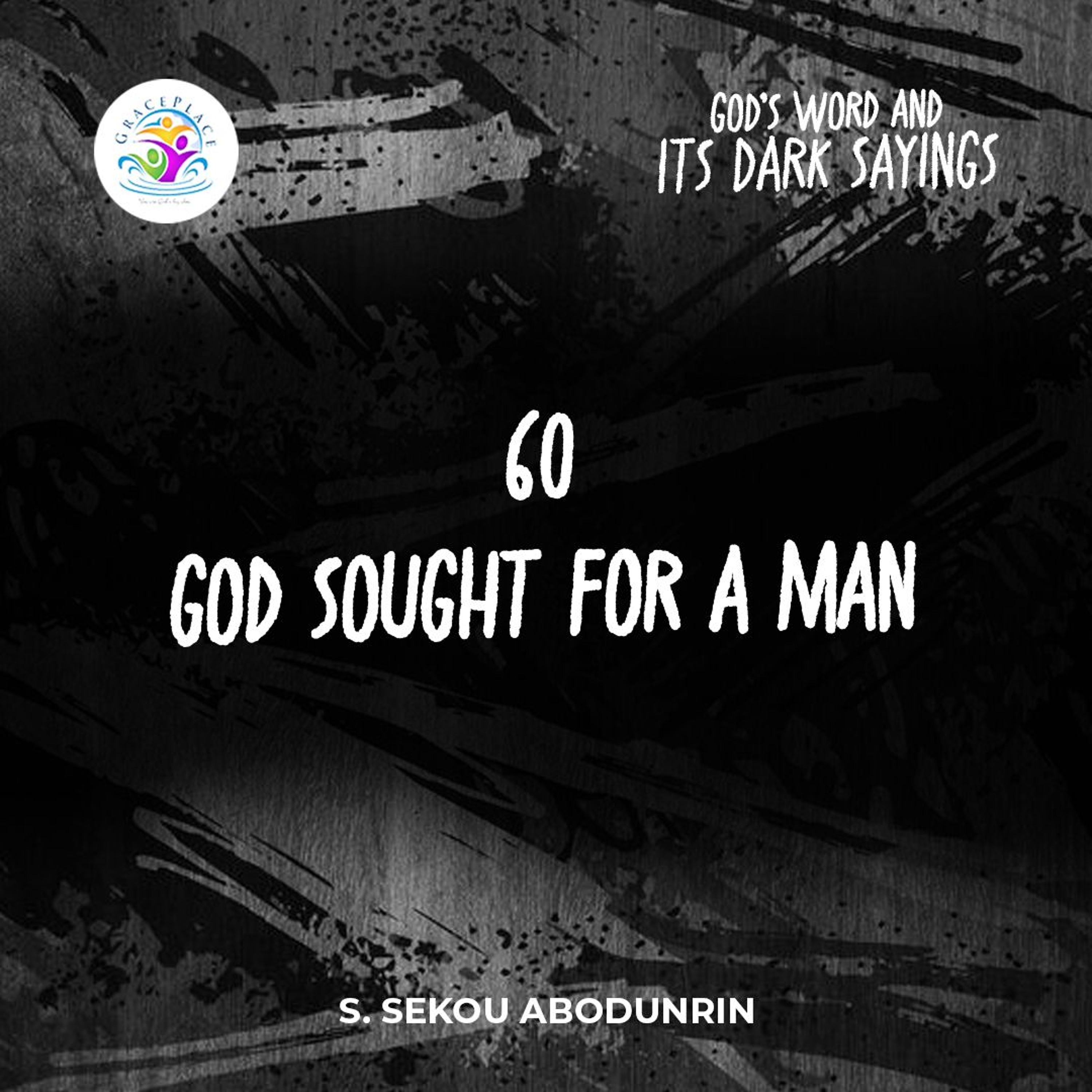 God Sought For A Man (SA241028) episode artwork
