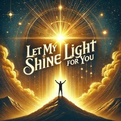 Let my light shine for you baby | Desiderium et Selah | Hallelujah