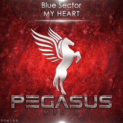 Blue Sector - My Heart (Original Mix) [Pegasus Music]