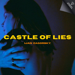 Ijan Zagorsky - Castle of Lies [Diamonds Recordings]