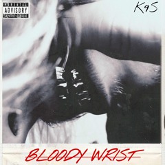 Bloody Wrist (prod.uziwak3up)