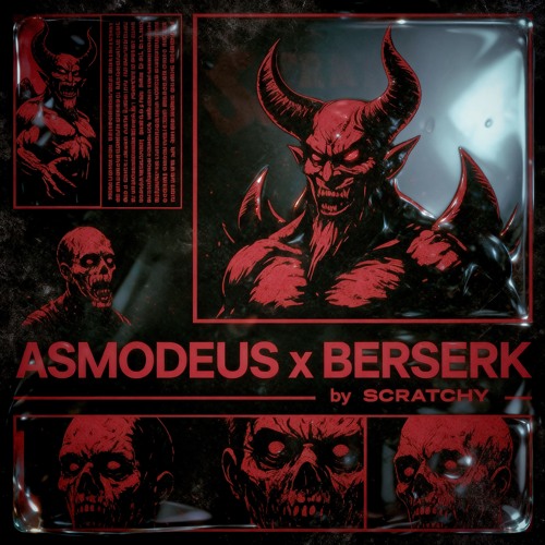 Asmodeus X Berserk (𝖘𝖈𝖗𝖆𝖙𝖈𝖍𝖞 Mashup)
