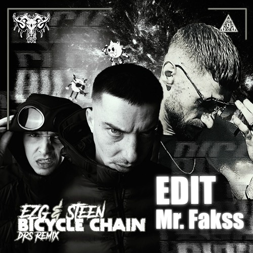 EZG & Steen - Bicycle Chain (DRS Remix)-(Mr.Fakss Edit) FREE DOWNLOAD