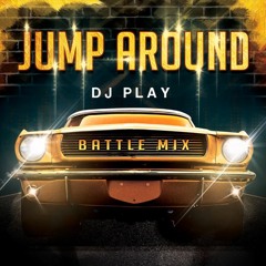 DJ Play - Jump Around (Battle Mix)