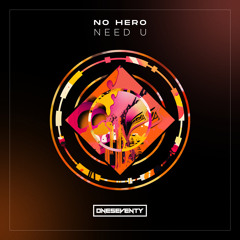 No Hero - Need U