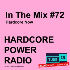 HARDCORE NOW | MIX #72 | 170 - 180 BPM