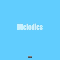 Melodies