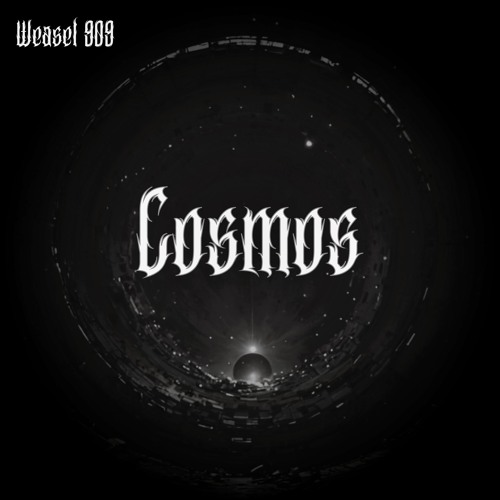 Weasel 909 - Cosmos