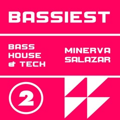Bassiest House & Tech 2