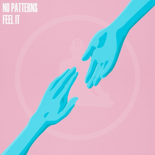 No Patterns - Feel It [Monk Audio] [OTW Premiere]