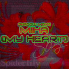 <3 4Kaylynn <3 - Miha (My Heart) - Shadow Monk Beat