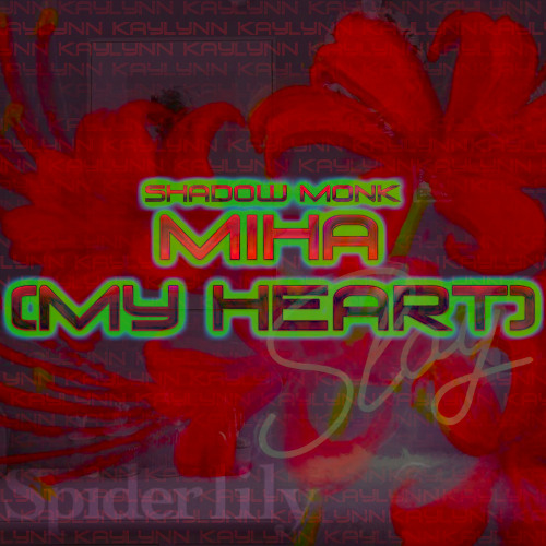 <3 4Kaylynn <3 - Miha (My Heart) - Shadow Monk Beat