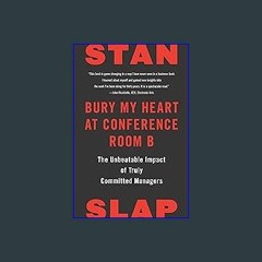 (<E.B.O.O.K.$) ✨ Bury My Heart at Conference Room B: The Unbeatable Impact of Truly Committed Mana