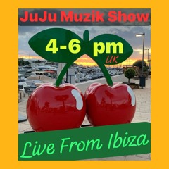 JuJu Muzik Show (Point Blank Radio) 18th Oct 2024 (Live From Ibiza)
